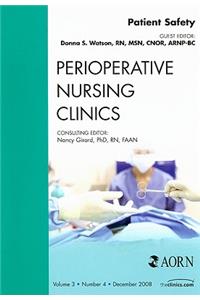 Patient Safety, an Issue of Perioperative Nursing Clinics