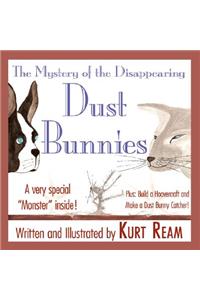 The Mystery of the Disappearing Dust Bunnies