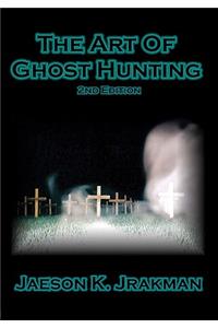 Art Of Ghost Hunting