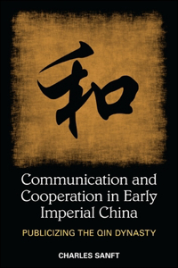 Communication and Cooperation in Early Imperial China