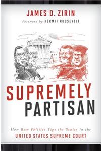 Supremely Partisan