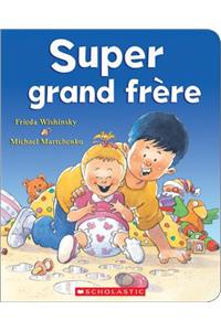 Super Grand Frère