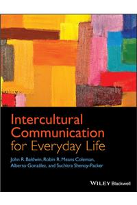 Intercultural Communication for Everyday Life