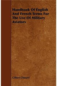 Handbook Of English And French Terms For The Use Of Military Aviators