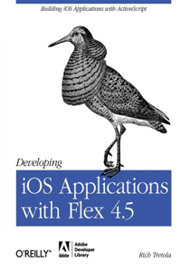 Developing IOS Applications with Flex 4.5