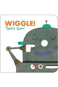 Wiggle!