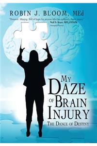 My Daze of Brain Injury