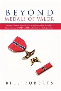 Beyond Medals of Valor