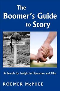 Boomer's Guide to Story