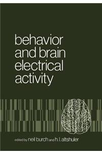 Behavior and Brain Electrical Activity