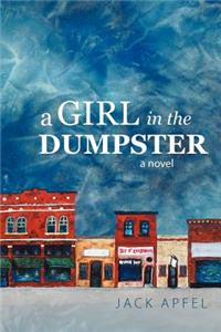 Girl in the Dumpster