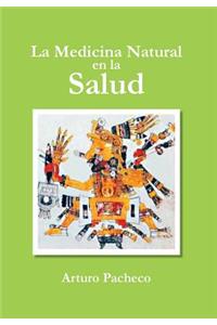 La Medicina Natural En La Salud