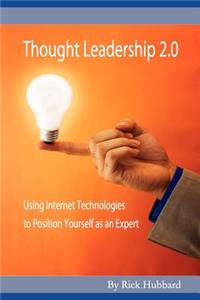 Thought Leadership 2.0