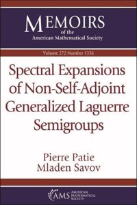 Spectral Expansions of Non-Self-Adjoint Generalized Laguerre Semigroups