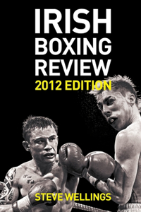 Irish Boxing Review: 2012 Edition