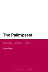 Palimpsest: Literature, Criticism, Theory