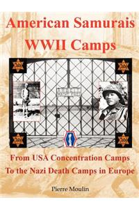 American Samurais - WWII Camps