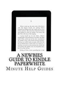 Newbies Guide to Kindle Paperwhite