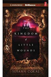 Kingdom of Little Wounds