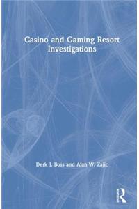 Casino and Gaming Resort Investigations