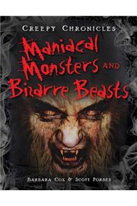 Maniacal Monsters and Bizarre Beasts