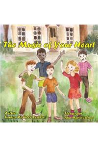 The Music Of Your Heart