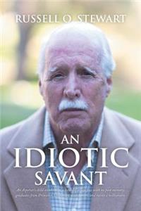 An Idiotic Savant