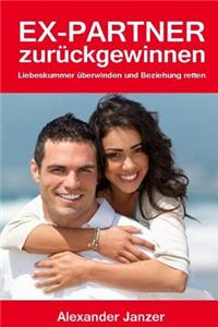 Ex Partner zurück gewinnen