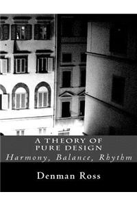 A Theory of Pure Design