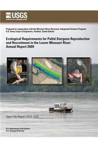 Ecological Requirements for Pallid Sturgeon Reproduction and Recruitment in the Lower Missouri River