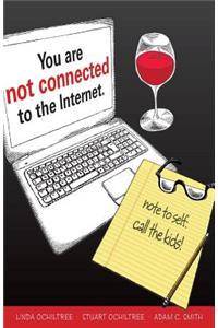 You are not connected to the Internet
