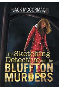 Sketching Detective and the Bluffton Murders