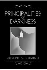 Principalities of Darkness