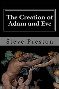 The Creation of Adam and Eve