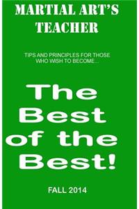 Martial Arts Teacher - Fall 2014