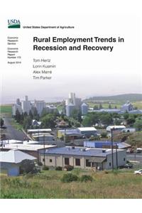Rural Employment Trends in Recession and Recovery