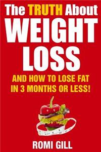 The Truth about Weight Loss