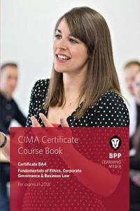 CIMA BA4 Fundamentals of Ethics, Corporate Governance and Business Law