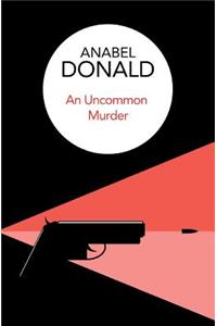 An Uncommon Murder