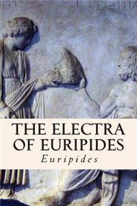 The Electra of Euripides