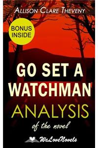 Analysis of Go Set a Watchman: the Harper Lee Novel