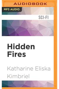 Hidden Fires