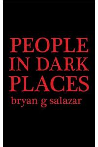 People in Dark Places