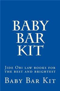 Baby Bar Kit: Jide Obi Law Books for the Best and Brightest: Jide Obi Law Books for the Best and Brightest