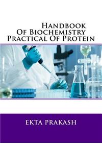 Handbook Of Biochemistry Practical Of Protein