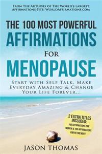 Affirmations the 100 Most Powerful Affirmations for Menopause 2 Amazing Affirmative Bonus Books Included for Women & Retirement
