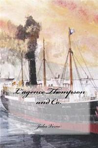 L'agence Thompson and Co.
