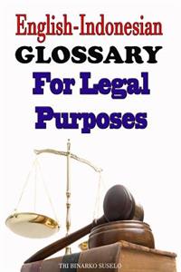 English-Indonesian Glossary For Legal Purposes