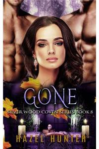 Gone (Book Eight of Silver Wood Coven)