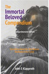 The Immortal Beloved Compendium (Comprehensive Edition)